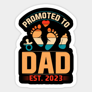 Promoted to Dad Est 2023 Sticker